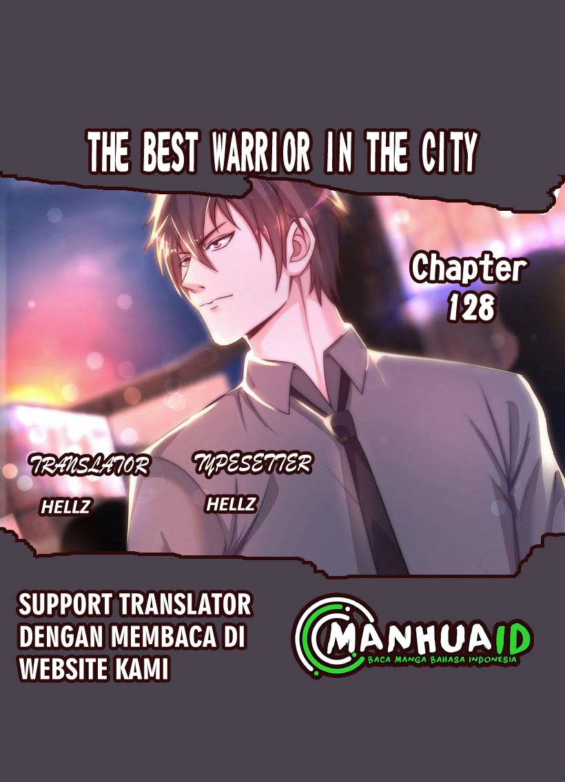 The Best Warrior In The City chapter 128